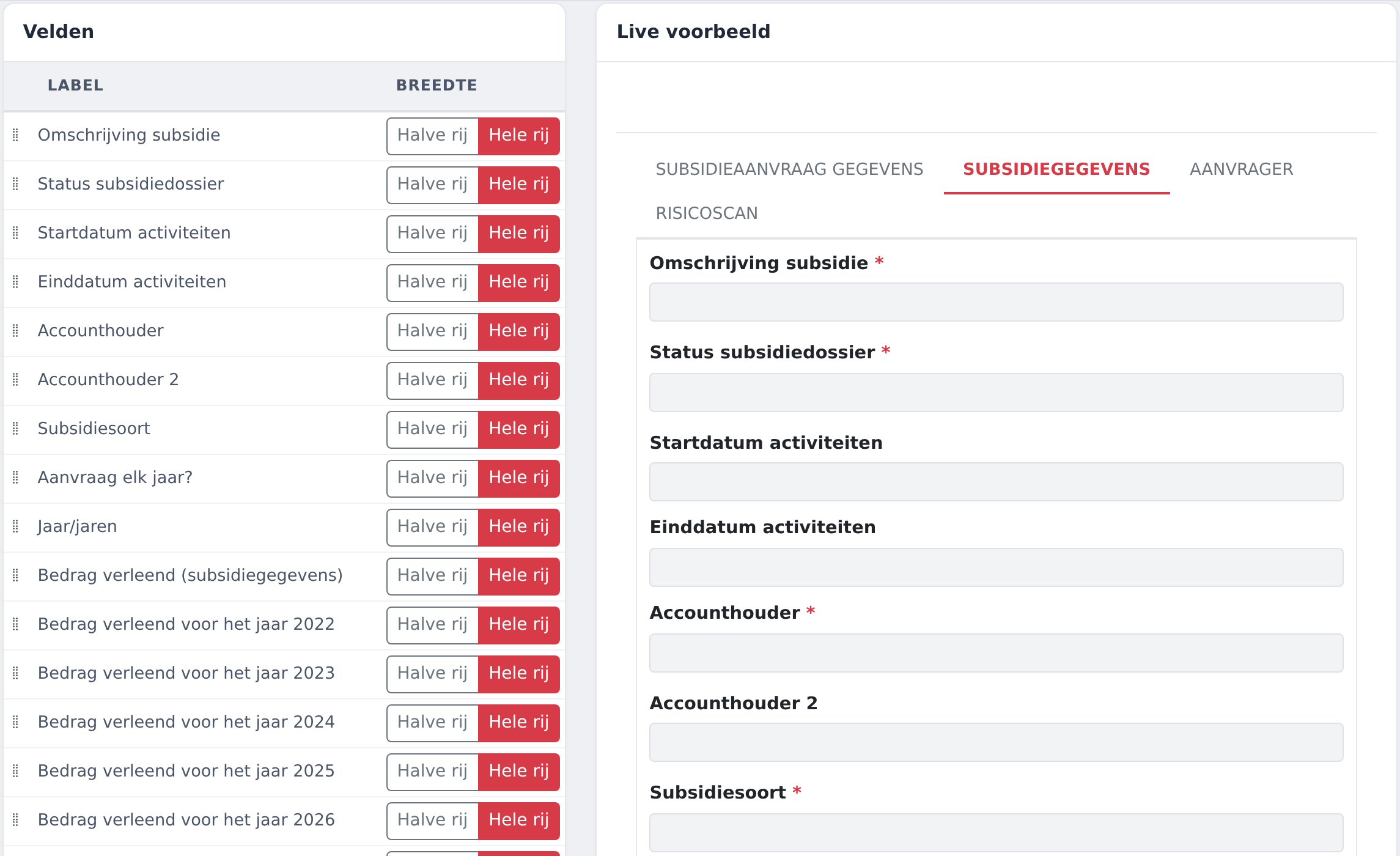 De formulierindeling van het formulier Standaard subsidie: per veld de breedte, naast een live voorbeeld.